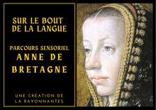 Charger l'image dans la galerie, Sur le bout de la langue "Anne de Bretagne" - Visite guidée et réseautage gourmand - La Rayonnantes